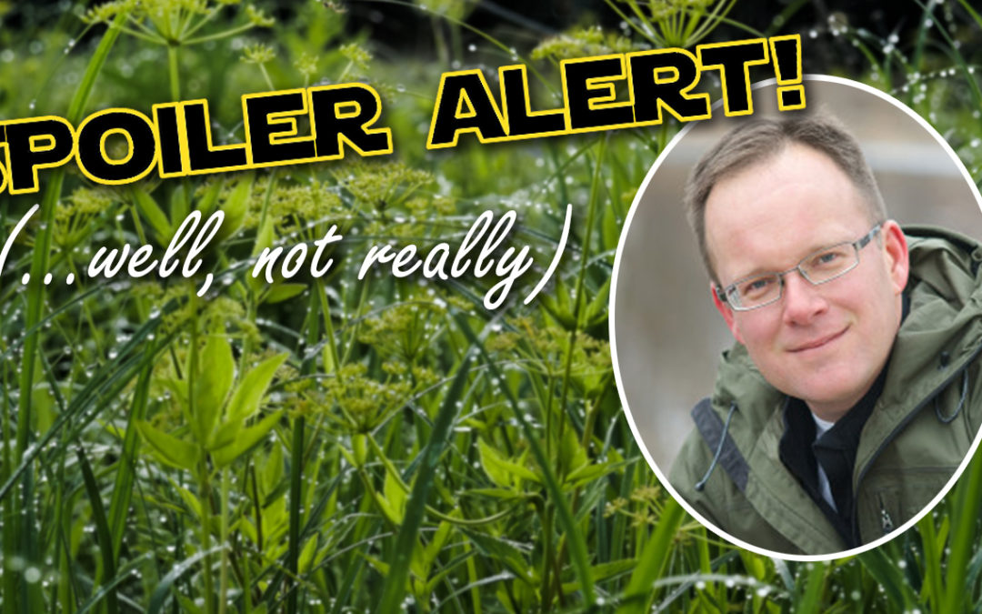 A photo of speaker Matt Miller inset in a photo of wetland plants with the words "Spoiler Alert! (well, not really)".